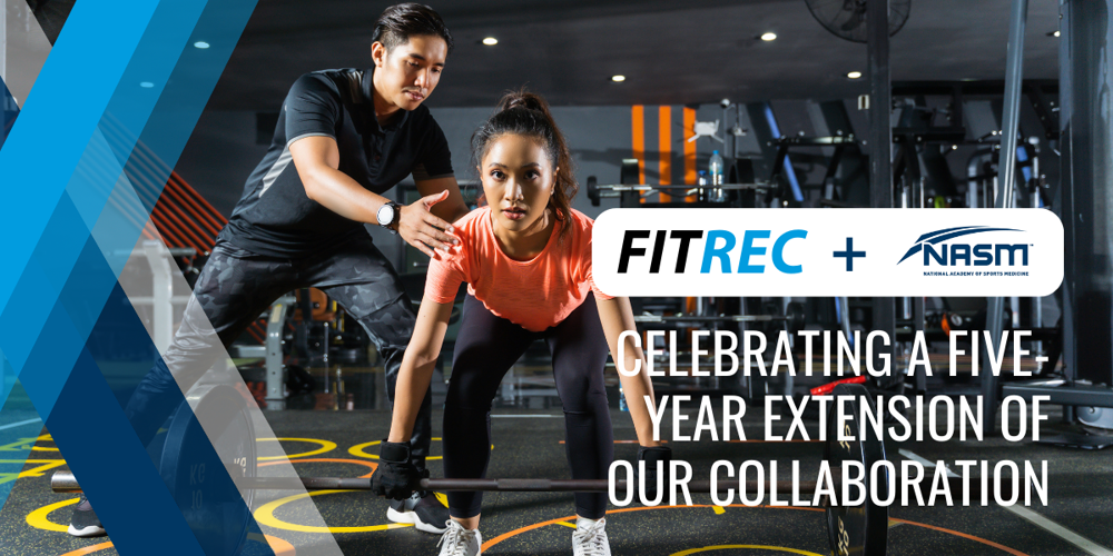 NASM & FITREC Extend Their Industry Collaboration