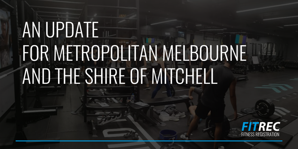 FITREC Update - Melbourne lockdown