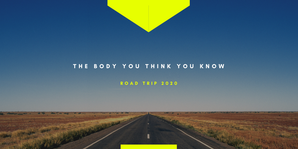 The Body You Think You Know - Tour Notes