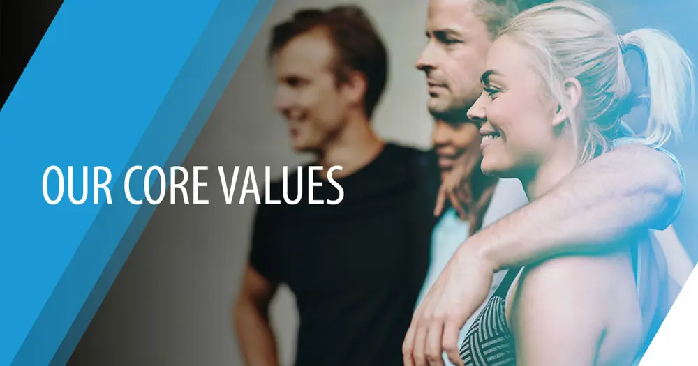 Our Core Values