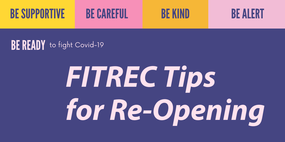 FITREC tips for Re-Opening