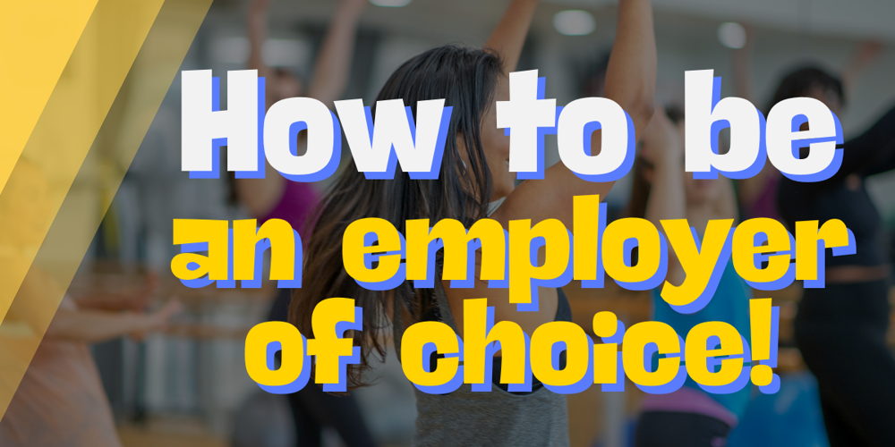 How to be an Employer of Choice
